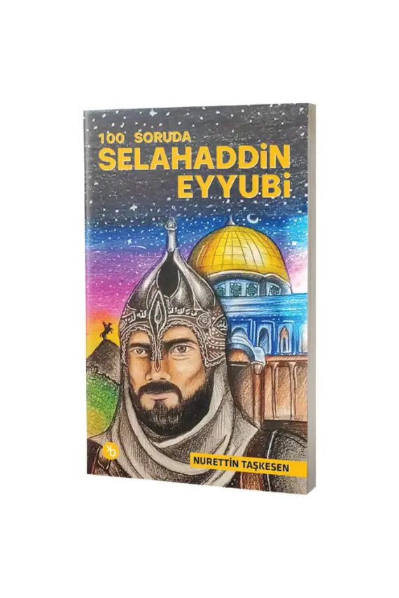 100 Soruda Selahaddin Eyyubi - 1