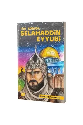 100 Soruda Selahaddin Eyyubi - Birinci Kitap (1)