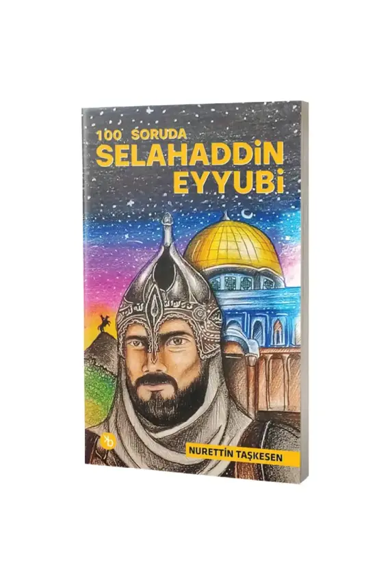 100 Soruda Selahaddin Eyyubi - 1