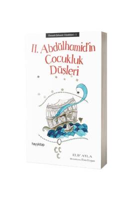 2. Abdülhamidin Çocukluk Düşleri - Hayy Kitap (1)