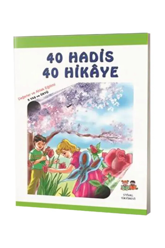 40 Hadis 40 Hikaye 5+ Yaş - Uysal Yayıncılık