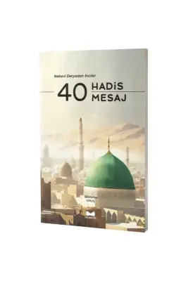 40 Hadis 40 Mesaj - Muarrib