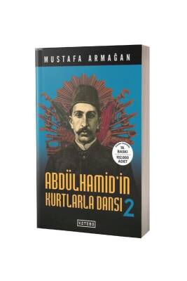 Abdülhamidin Kurtlarla Dansı 2 - Ketebe Yayınları