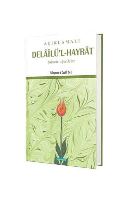Açıklamalı Delailül Hayrat - Semerkand Yayınları (1)
