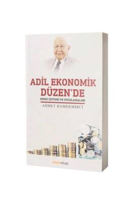 Adil Ekonomik Düzende Kredi Sistemi Ve Uygulamaları - Ravza Kitabevi