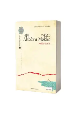 Ahbaru Mekke Mekke Tarihi - Ankara Okulu Yayınları (1)