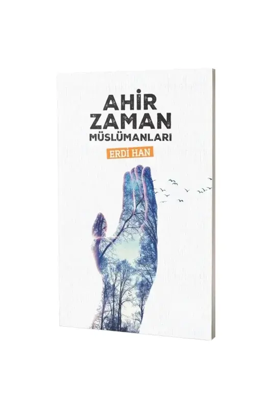 Ahir Zaman Müslümanları - 2