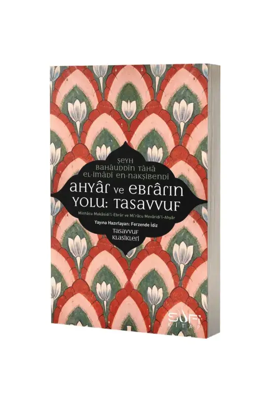 Ahyar Ve Ebrarın Yolu Tasavvuf - 2