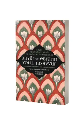 Ahyar Ve Ebrarın Yolu Tasavvuf - 1