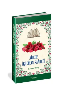 Ailede İki Cihan Saadeti - Yüzakı Yayıncılık