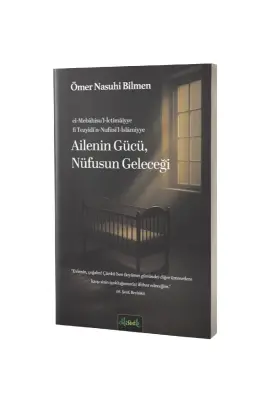 Ailenin Gücü Nufüsün Geleceği - Misvak Neşriyat (1)