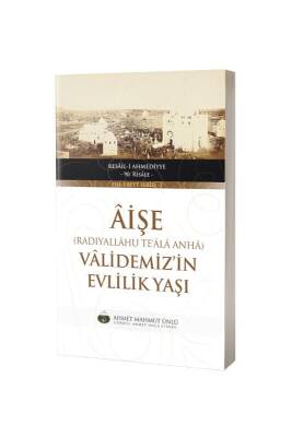 Aişe Validemizin Evlilik Yaşı - Lalegül Yayınevi