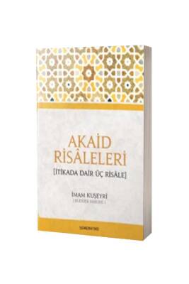 Akaid Risaleleri İtikada Dair Üç Risale - Semerkand Yayınları