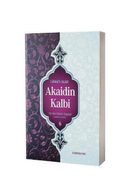 Akaidin Kalbi - Semerkand Yayınları (1)