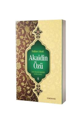 Akaidin Özü - Semerkand Yayınları