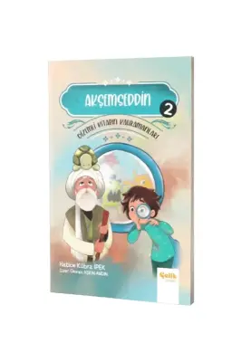 Akşemseddin Gizemli Kitabın Kahramanları 2 - Çelik Yayınevi (1)