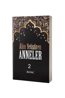 Alim Yetiştiren Anneler 2 - Kitabus Sahaf Yayınları