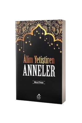 Alim Yetiştiren Anneler - Kitabus Sahaf Yayınları (1)