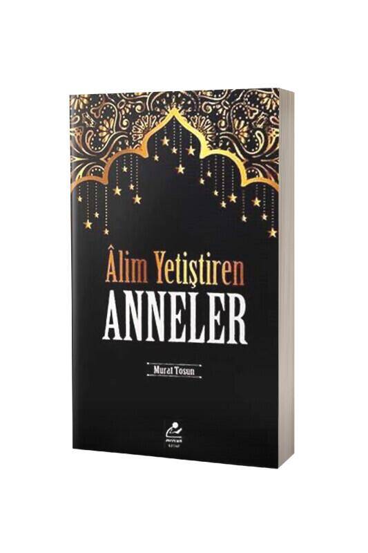 Alim Yetiştiren Anneler - 2