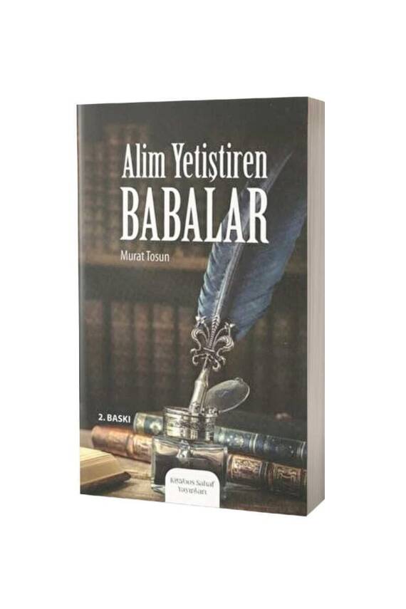 Alim Yetiştiren Babalar - 1