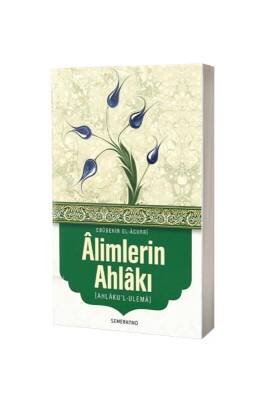 Alimlerin Ahlakı - Semerkand Yayınları