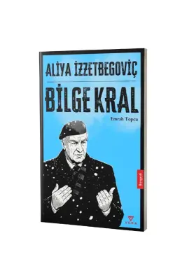 Aliya İzzetbegoviç Bilge Kral - Vera Yayınları (1)