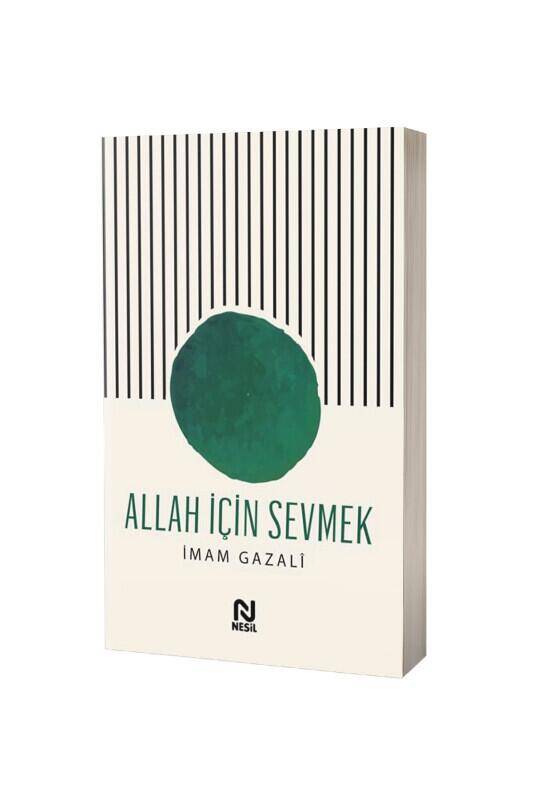 Allah İçin Sevmek - 2
