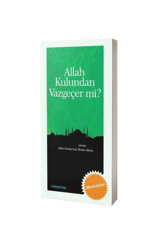 Allah Kulundan Vazgeçer Mi - 2