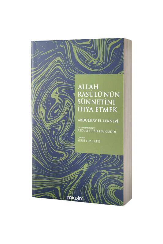 Allah Rasülünün Sünnetini İhya Etmek - 2