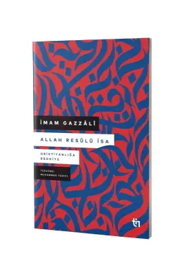 Allah Resulü İsa Hristiyanlığa Reddiye - Tin Yayınları (1)