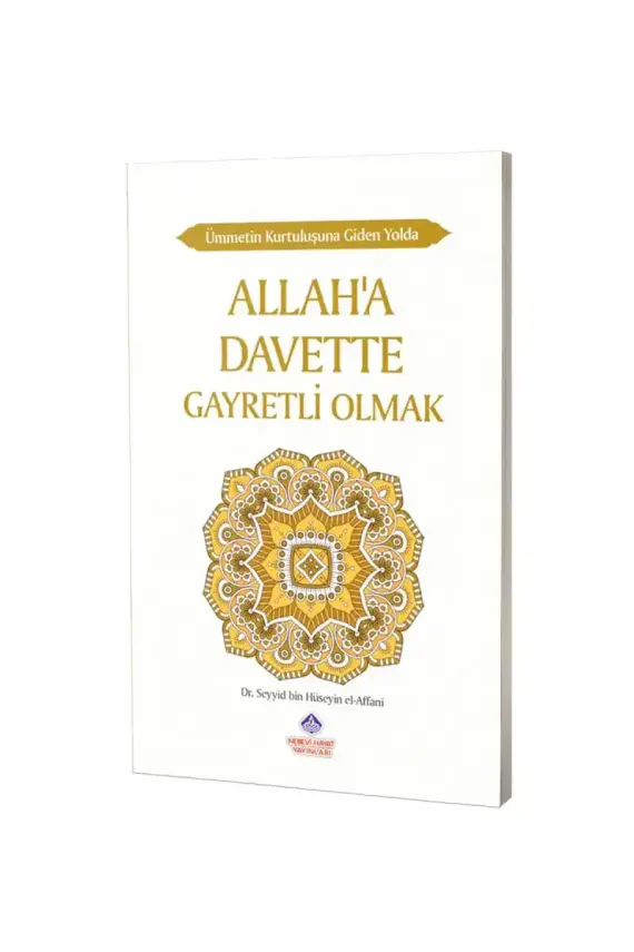 Allaha Davette Gayretli Olmak - 1
