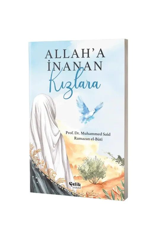 Allaha İnanan Kızlara - Çelik Yayınevi