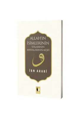 Allahın İsimlerinin Sırları Manalarının Keşfi - Ehil Yayınları (1)