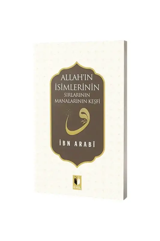 Allahın İsimlerinin Sırları Manalarının Keşfi - 2