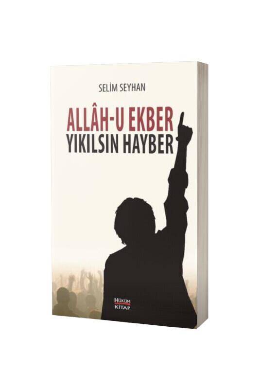 Allahu Ekber Yıkılsın Hayber - 2