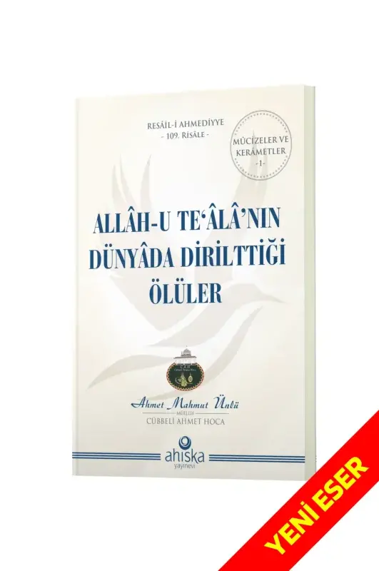 Allahu Tealanın Dünyada Dirilttiği Ölüler - 6