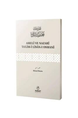 Ameli Ve Nazari Talimi Lisanı Osmani - Fazilet Neşriyat (1)
