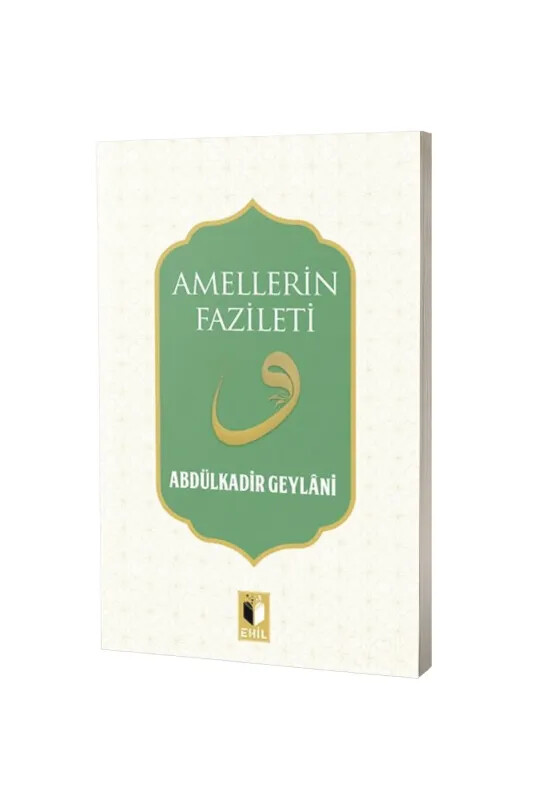 Amellerin Fazileti - Ehil Yaynları