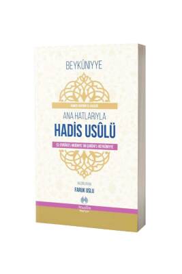 Ana Hatlarıyla Hadis Usulü - Muallim Neşriyat