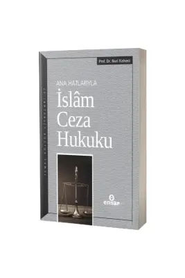 Ana Hatlarıyla İslam Ceza Hukuku - Ensar Neşriyat (1)