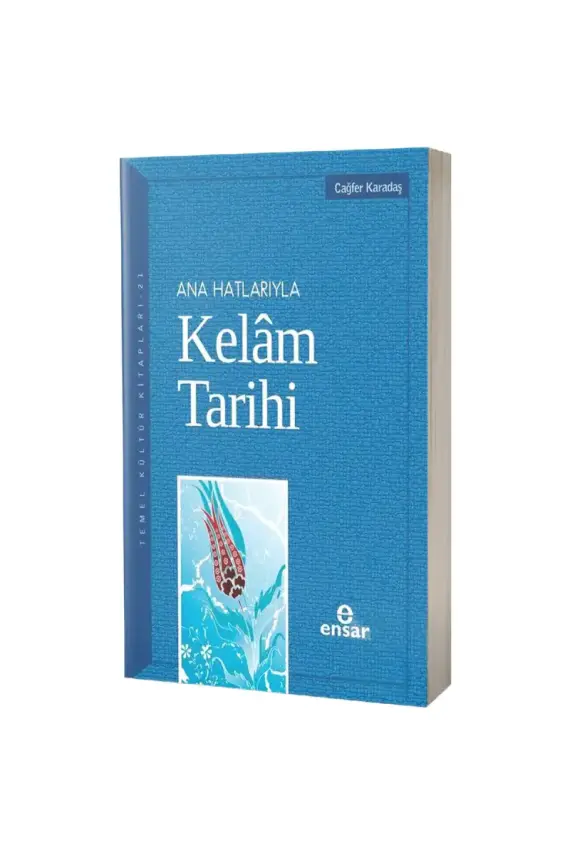 Ana Hatlarıyla Kelam Tarihi - 1