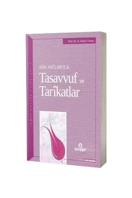 Ana Hatlarıyla Tasavvuf Ve Tarikatlar - Ensar Neşriyat (1)