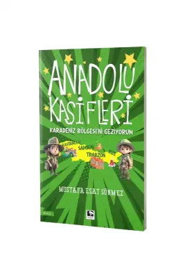 Anadolu Kaşifleri Karadeniz Bölgesini Geziyorum - Çınaraltı Yayınları (1)