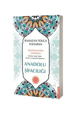 Anadolu Şifacılığı - Destek Yayıncılık (1)
