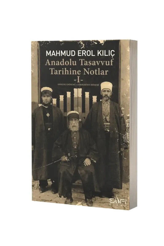 Anadolu Tasavvuf Tarihine Notlar 1 - Sufi Kitap