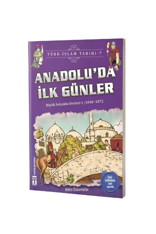 Anadoluda İlk Günler - Timaş Çocuk Yayınları