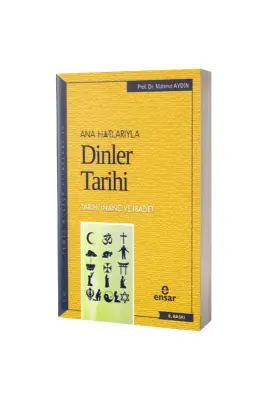Anahatlarıyla Dinler Tarihi - Ensar Neşriyat (1)