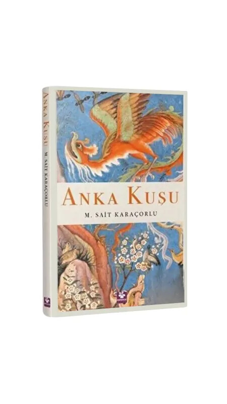Anka Kuşu - Menekşe Kitap