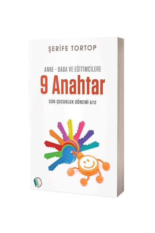 Anne - Baba Ve Eğitimcilere 9 Anahtar - 2