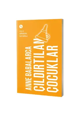 Anne Babalarca Çıldırtılan Çocuklar - 1